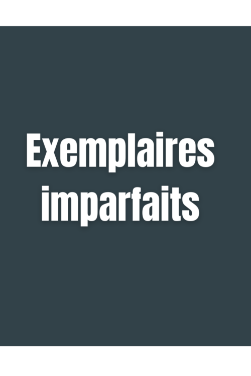 Exemplaires imparfaits