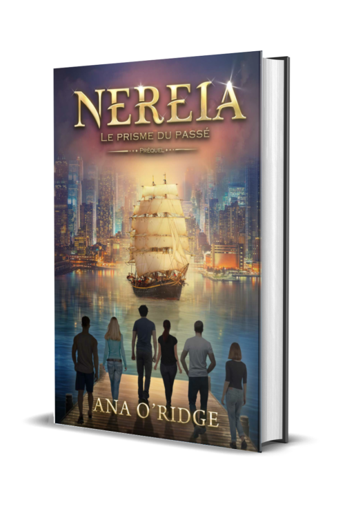 NEREIA - 0 - Le Prisme du passé (relié)